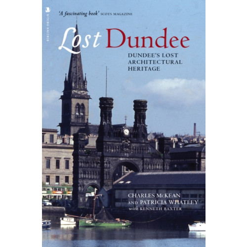 Birlinn General Lost Dundee (häftad, eng)