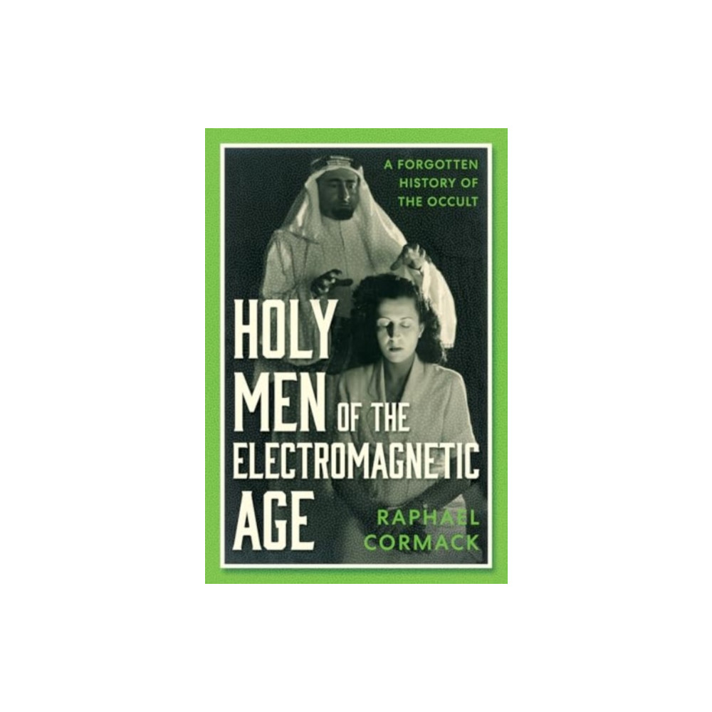 Produktbild för Holy Men of the Electromagnetic Age (inbunden, eng)