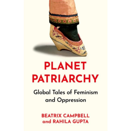 C hurst & co publishers ltd Planet Patriarchy (inbunden, eng)