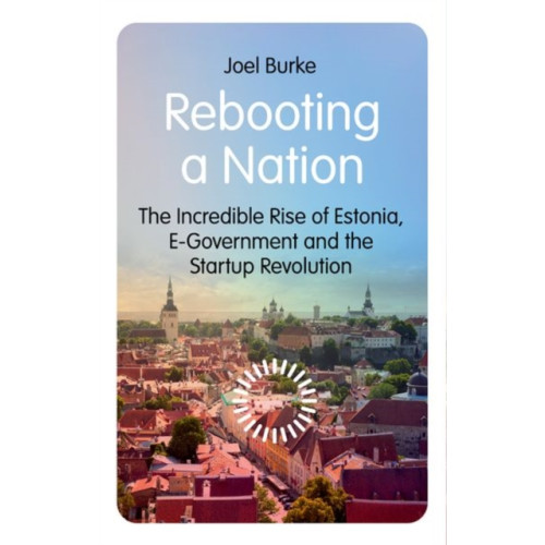 C hurst & co publishers ltd Rebooting a Nation (häftad, eng)