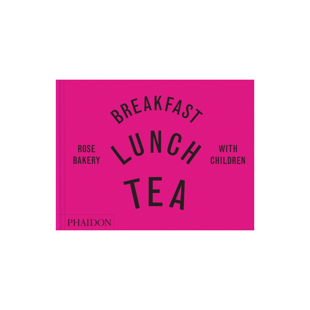 Produktbild för Breakfast, Lunch, Tea with Children (inbunden, eng)