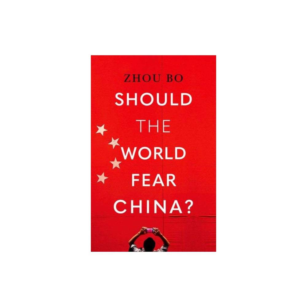 Produktbild för Should the World Fear China? (inbunden, eng)