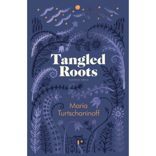 Pushkin Press Tangled Roots (inbunden, eng)