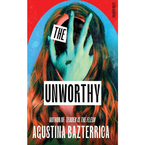 Pushkin Press The Unworthy (inbunden, eng)