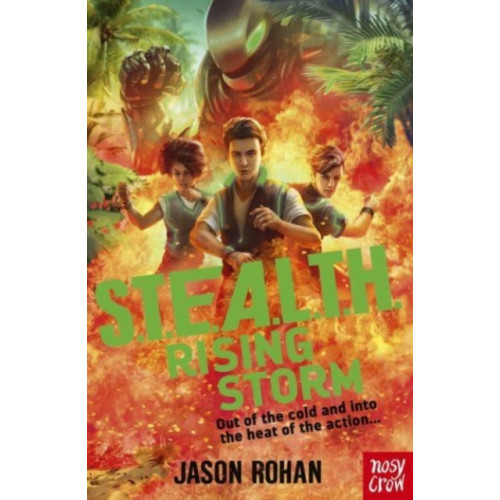 Nosy Crow Ltd S.T.E.A.L.T.H.: Rising Storm (häftad, eng)