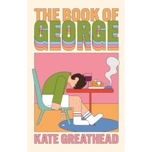 Atlantic Books The Book of George (inbunden, eng)
