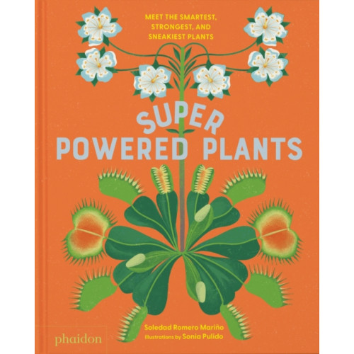 Phaidon Press Ltd Superpowered Plants (inbunden, eng)