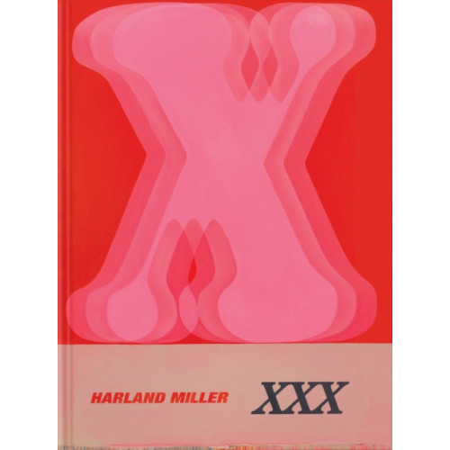 Phaidon Press Ltd Harland Miller: XXX (inbunden, eng)