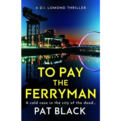 Birlinn General To Pay the Ferryman (häftad, eng)