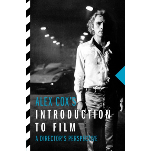 Oldcastle books ltd Alex Cox's Introduction to Film (häftad, eng)