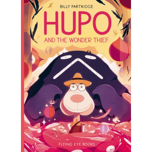 Flying Eye Books Hupo and the Wonder Thief (inbunden, eng)