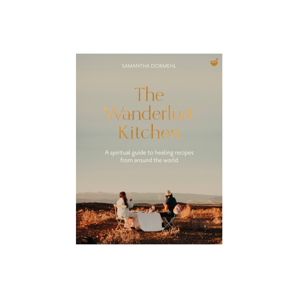 Produktbild för The Wanderlust Kitchen (inbunden, eng)