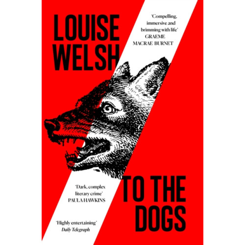 Canongate Books To the Dogs (häftad, eng)
