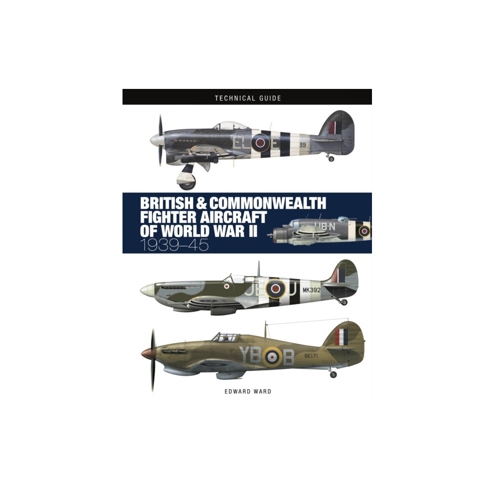 Produktbild för British and Commonwealth Fighter Aircraft of World War II (inbunden, eng)
