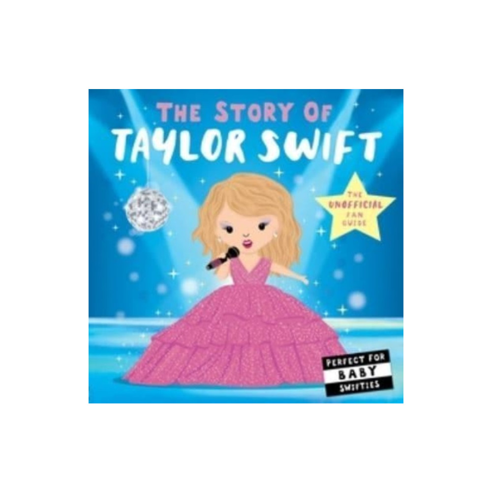 Produktbild för The Story of Taylor Swift (bok, board book, eng)