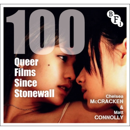 Bloomsbury Publishing PLC 100 Queer Films Since Stonewall (häftad, eng)