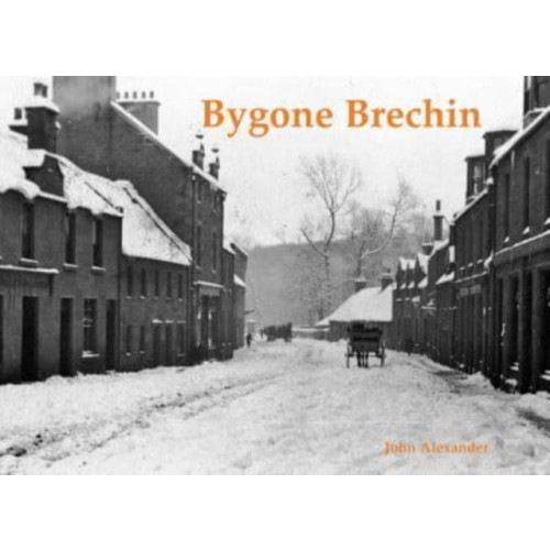 Stenlake Publishing Bygone Brechin (häftad, eng)