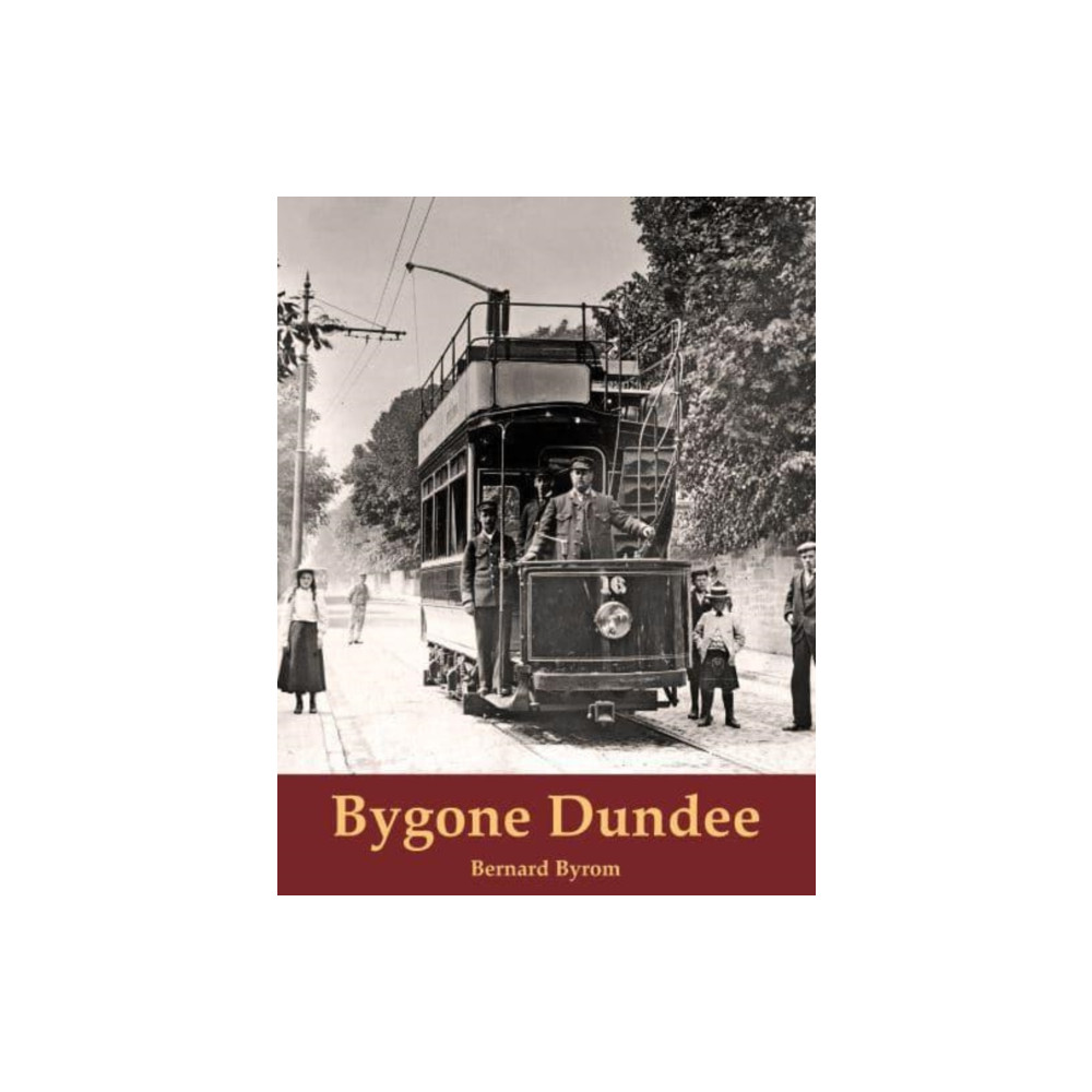 Produktbild för Bygone Dundee (häftad, eng)