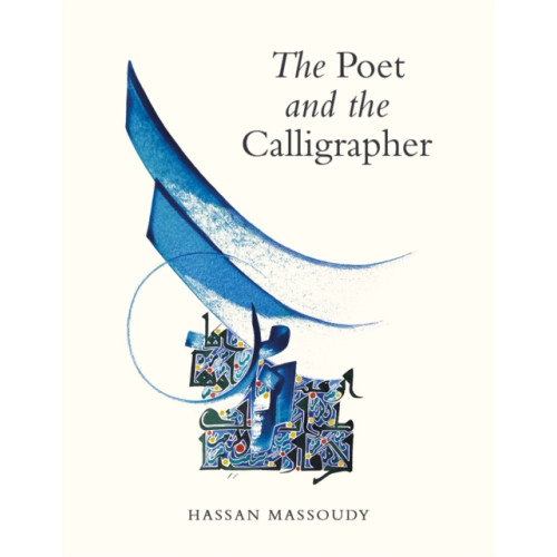 Saqi Books The Poet and the Calligrapher (häftad, eng)