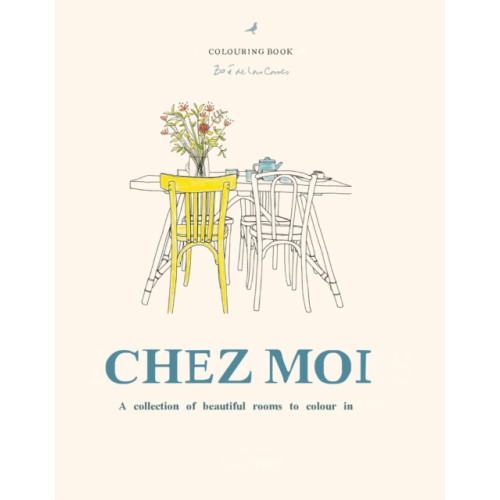 Octopus publishing group Zoe de Las Cases Chez Moi (inbunden, eng)