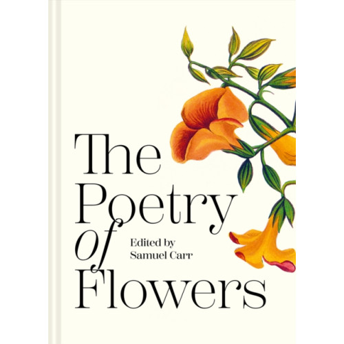 Batsford The Poetry of Flowers (inbunden, eng)