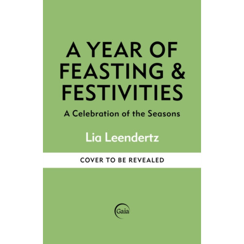Octopus publishing group A Year of Feasting & Festivities (inbunden, eng)