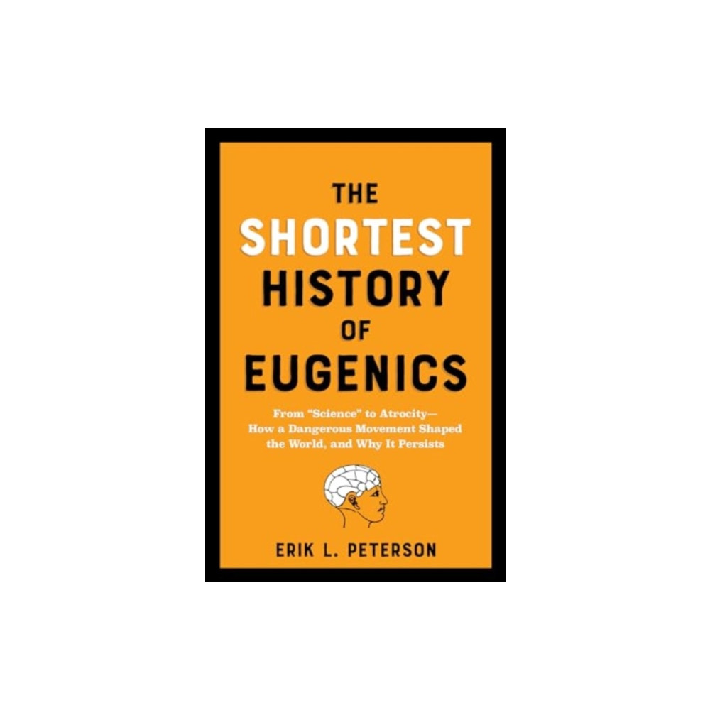 Produktbild för The Shortest History of Eugenics (häftad, eng)
