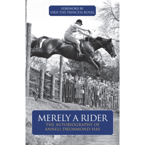 Quiller Publishing Ltd Merely A Rider (häftad, eng)