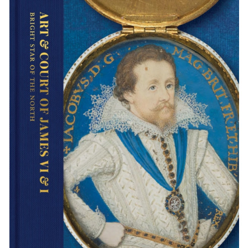 National Galleries of Scotland Art & Court of James VI & I (häftad, eng)