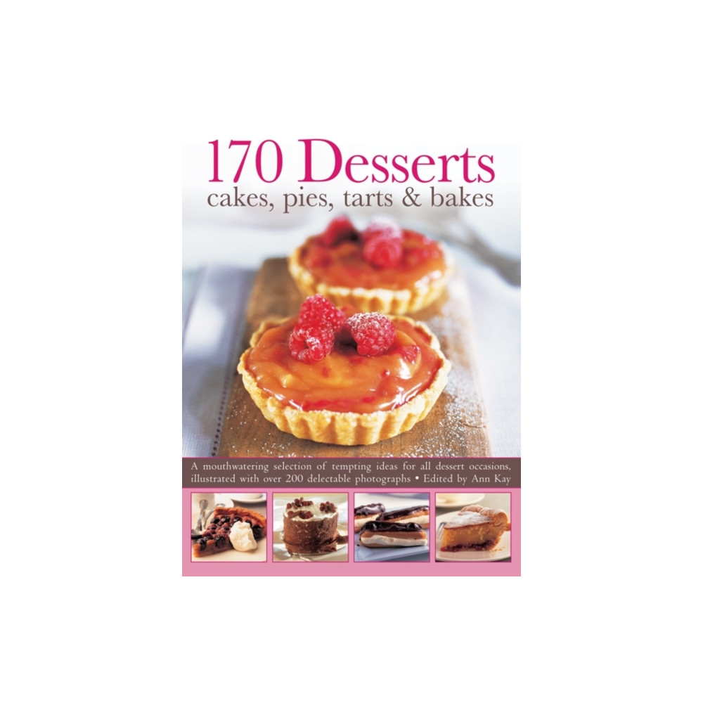 Produktbild för 170 Desserts Cakes, Pies, Tarts & Bakes (häftad, eng)