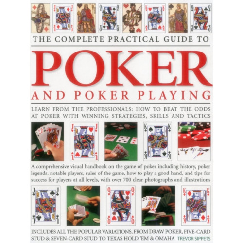 Anness publishing Complete Practical Guide to Poker and Poker Playing (häftad, eng)