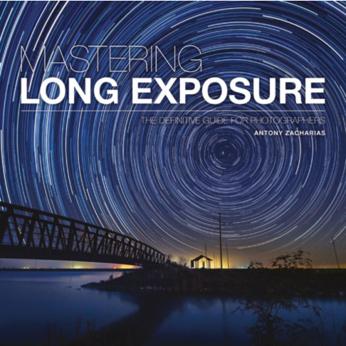GMC Publications Mastering Long Exposure (häftad, eng)