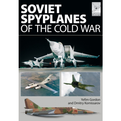 Pen & Sword Books Ltd Flight Craft 1: Soviet Spyplanes of the Cold War (häftad, eng)