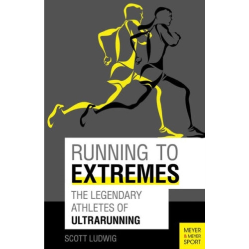 Meyer & Meyer Sport (UK) Ltd Running to Extremes (häftad, eng)