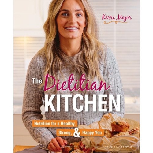 Meyer & Meyer Sport (UK) Ltd The Dietitian Kitchen (häftad, eng)