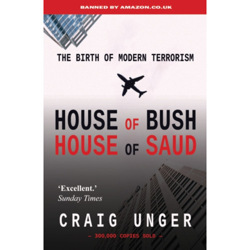 Gibson Square Books Ltd House of Bush House of Saud (häftad, eng)