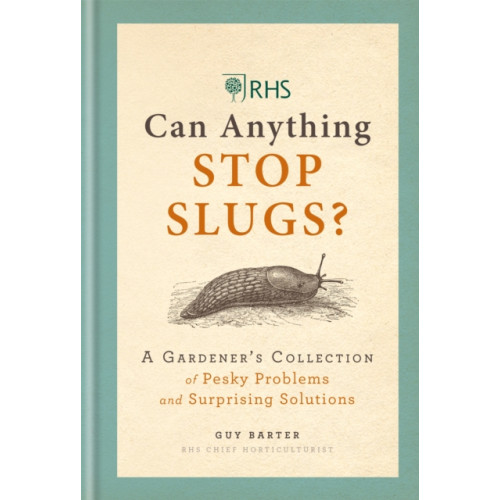 Octopus publishing group RHS Can Anything Stop Slugs? (inbunden, eng)