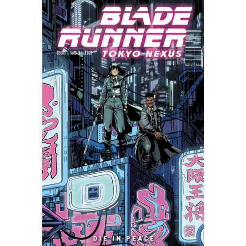 Titan Books Ltd Blade Runner: Tokyo Nexus: Die In Peace (häftad, eng)
