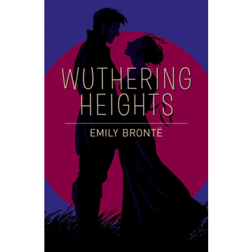 Arcturus publishing ltd Wuthering Heights (häftad, eng)