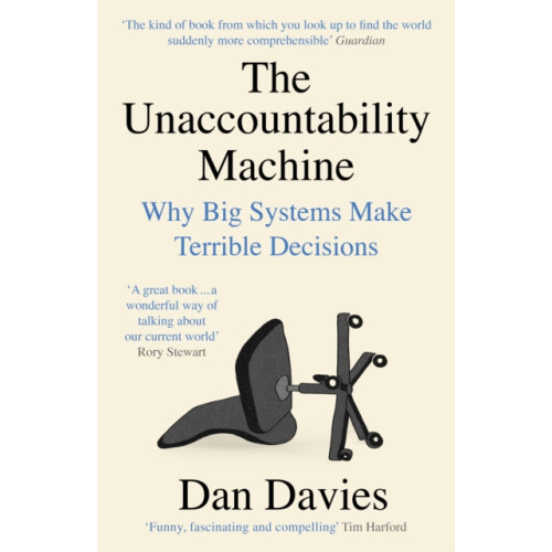 Profile Books Ltd The Unaccountability Machine (häftad, eng)