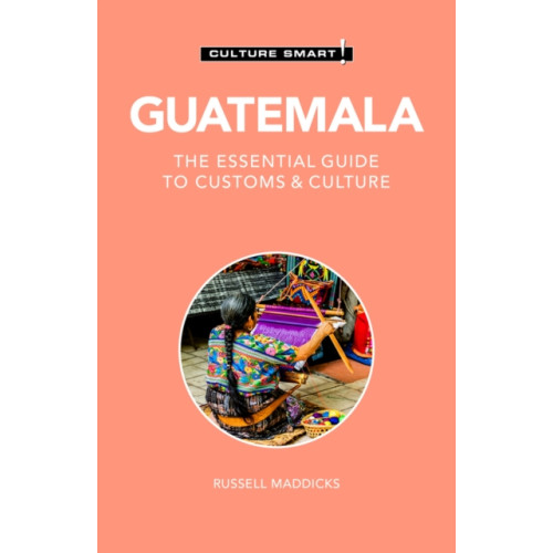 Kuperard Guatemala - Culture Smart! (häftad, eng)
