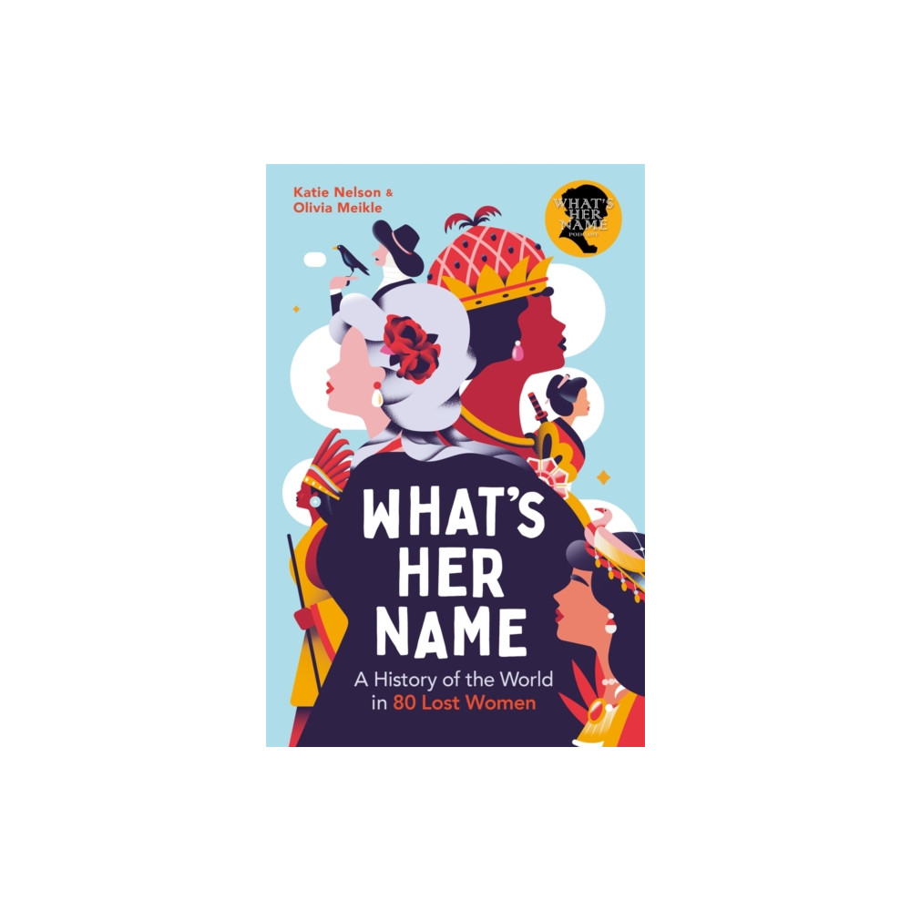 Produktbild för A History of the World in 80 Lost Women (häftad, eng)