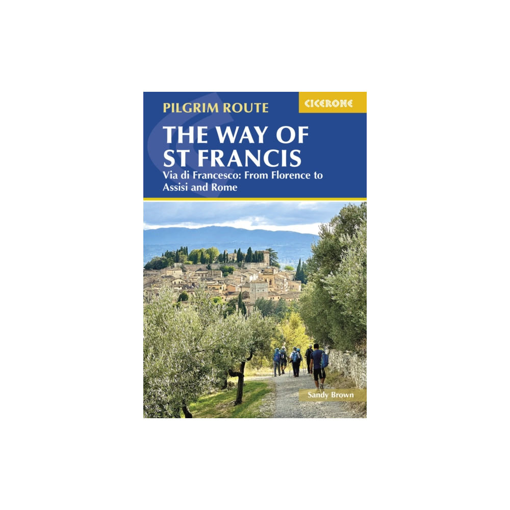 Produktbild för The Way of St Francis: Via di Francesco (häftad, eng)