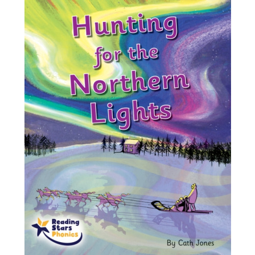 Ransom Publishing Hunting for the Northern Lights (häftad, eng)