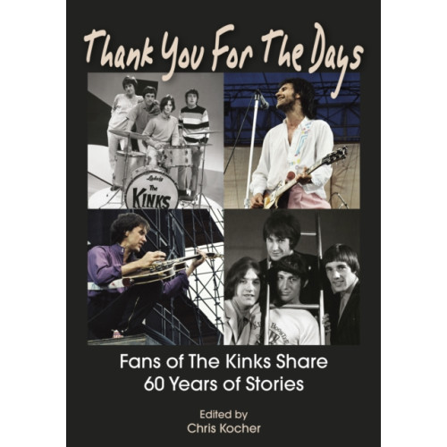 Sonicbond Publishing Thank You For The Days (häftad, eng)