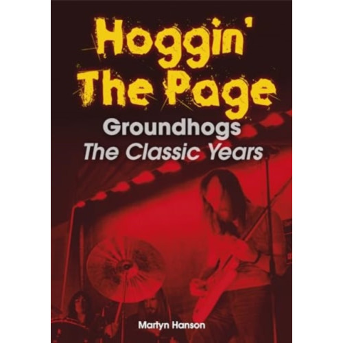 Sonicbond Publishing Hoggin' The Page (häftad, eng)