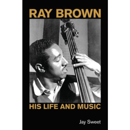 Equinox Publishing Ltd Ray Brown (inbunden, eng)
