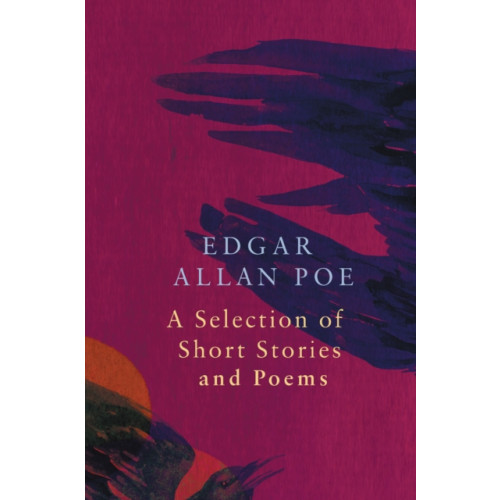 Legend Press Ltd A Selection of Short Stories and Poems by Edgar Allan Poe (Legend Classics) (häftad, eng)