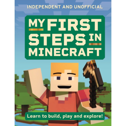 Hachette Children's Group My First Steps in Minecraft (häftad, eng)
