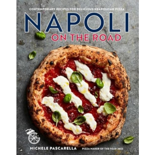 Ryland, Peters & Small Ltd Napoli on the Road (inbunden, eng)